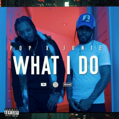 What I Do ft. June | Boomplay Music