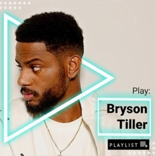 Play: Bryson Tiller