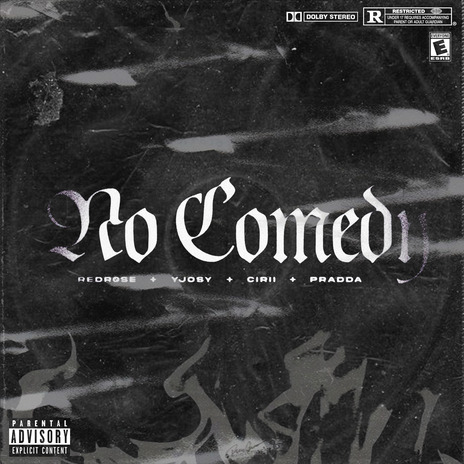 No comedy ft. CIRII, PRADDA® & Red Rose | Boomplay Music