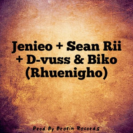Rhuenigho (feat. Sean Rii, D-vuss & Biko)