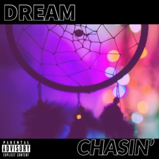 Dream Chasin