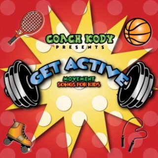Get Active (Movement Songs For Kids)