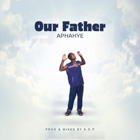 OUR FATHER | Boomplay Music