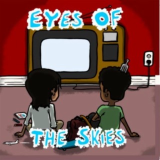 Eyes of the Skies