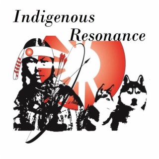 Indigenous Resonance