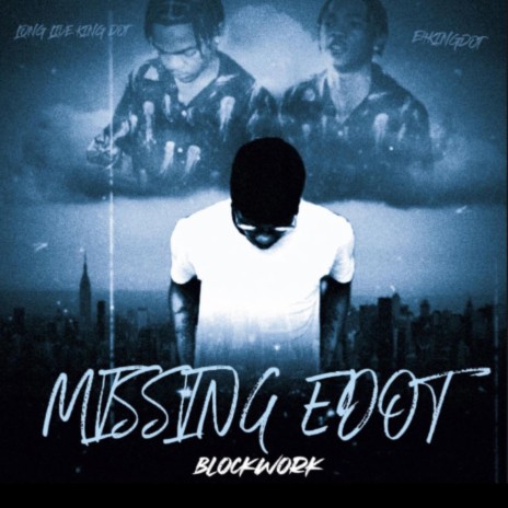 Missing Edot | Boomplay Music