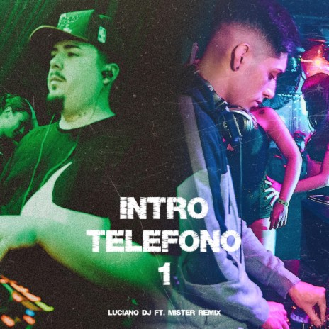 Intro Telefono 1 (Luciano Dj Remix) ft. Luciano Dj | Boomplay Music