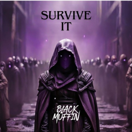 survive it | Boomplay Music