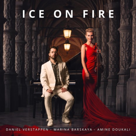Ice on Fire ft. Marina Barskaya & Amine Doukali | Boomplay Music