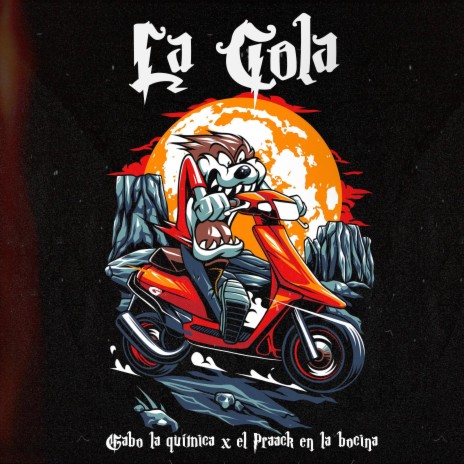 La Cola ft. El Praak En la Bocina | Boomplay Music