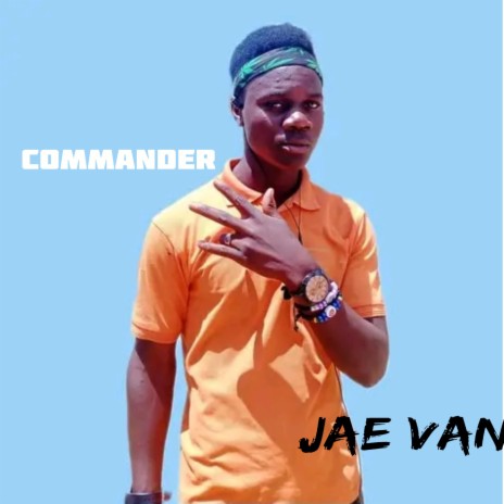 Commander (feat. Jae van)