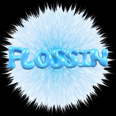 FLOSSIN ft. Bundy