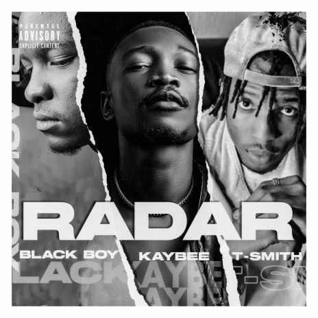 Radar ft. Black Boy & T-Smith | Boomplay Music