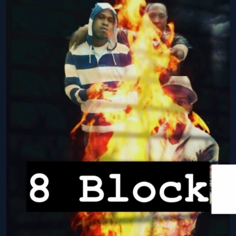 8 Block | Boomplay Music