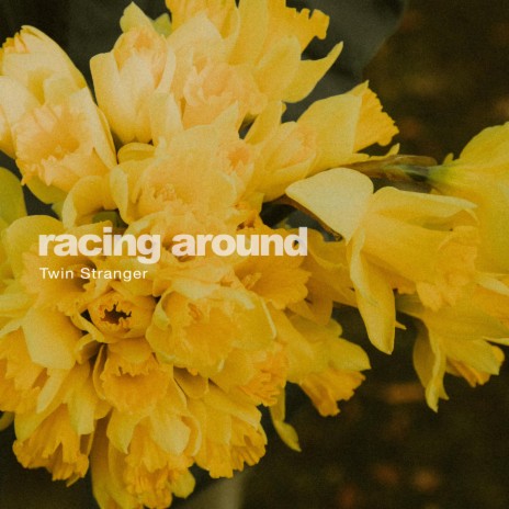 Racing Around | Boomplay Music