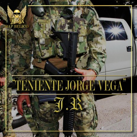 Teniente Jorge Vega | Boomplay Music