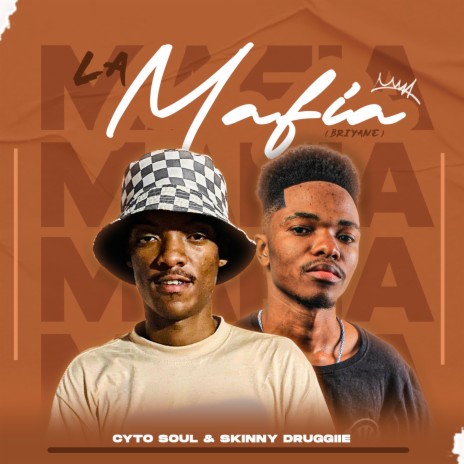 LA MAFIA (BRIYANE) ft. Cyto Soul | Boomplay Music