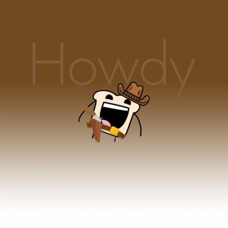 Howdy | Boomplay Music