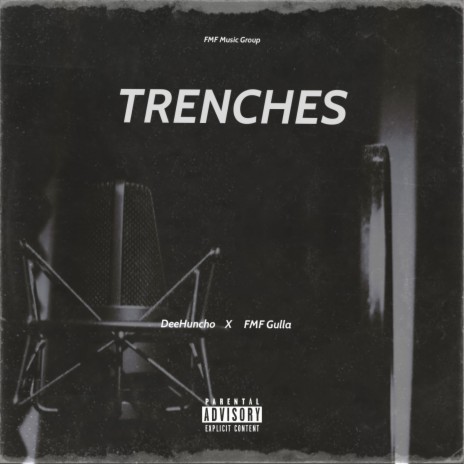 Trenches (feat. FMF Gulla) | Boomplay Music