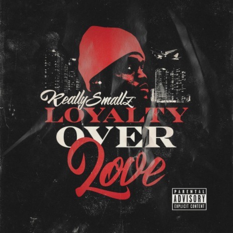 Loyalty Over Love | Boomplay Music