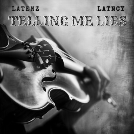Telling Me Lies (DnB & Tekno) ft. Latncy | Boomplay Music
