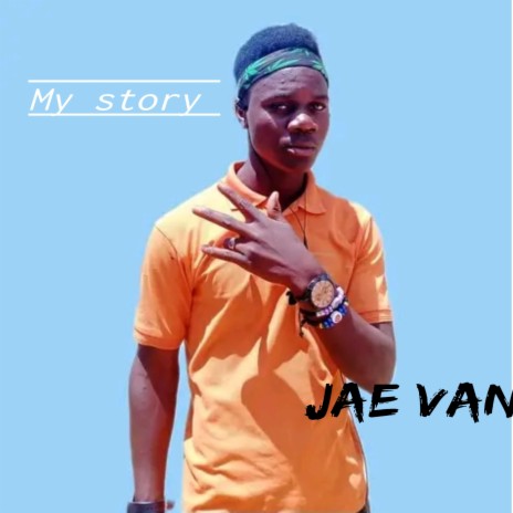 My Story (feat. Jae van)