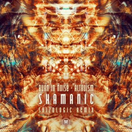 Shamanic (Skizologic Remix) ft. Altruism | Boomplay Music