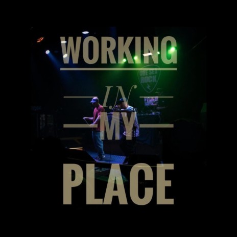 Working in my place ft. Marckeed | Boomplay Music