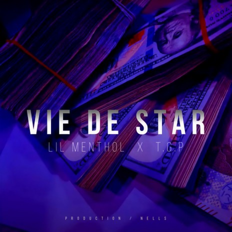 Vie De Star ft. T.G.P | Boomplay Music