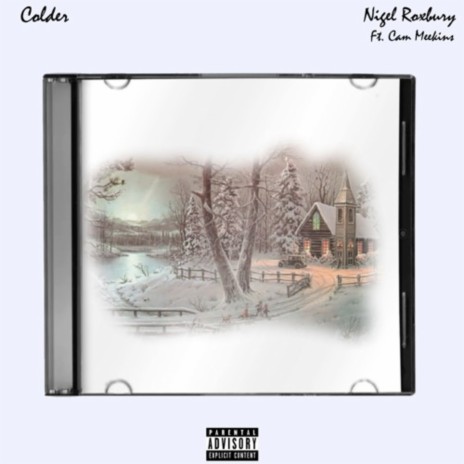 Colder (feat. Cam Meekins)