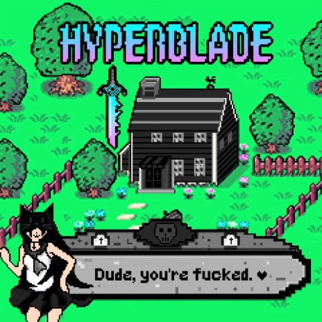Legend Of The Hyperblade