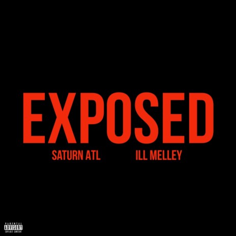 Exposed ft. Ill Melley | Boomplay Music