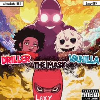 DMV : Driller, The Mask & Vanilla