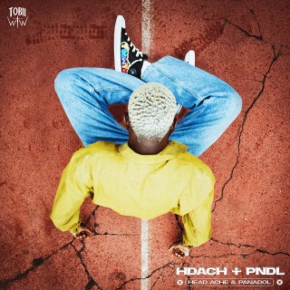 HDACH + PNDL (Headache & Panadol) lyrics | Boomplay Music