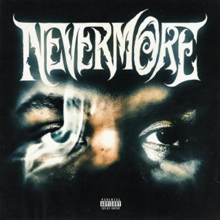 NEVERMORE lyrics | Boomplay Music