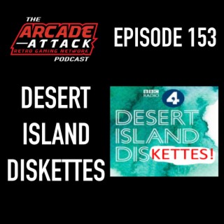Desert Island Diskettes - 5 Must Have Retro Games Challenge