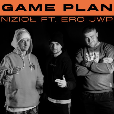 Game Plan ft. Ero, DJ Kebs & Szwed Swd | Boomplay Music