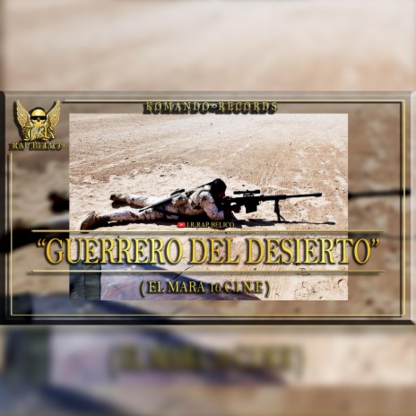 Guerrero Del Desierto | Boomplay Music