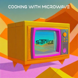 COOKING WITH MICROWAVE