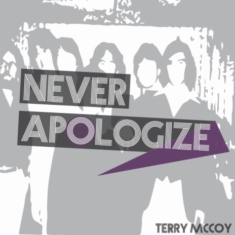 Never Apologize | Boomplay Music