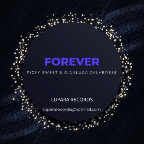 Forever ft. Gianluca Calabrese | Boomplay Music