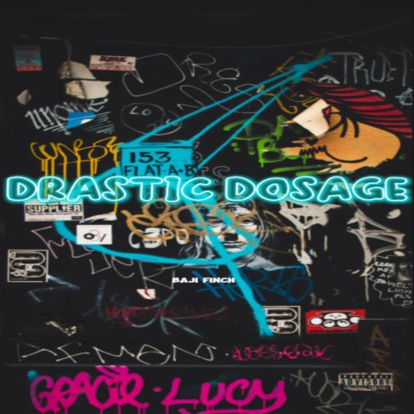 Drastic Dosage | Boomplay Music
