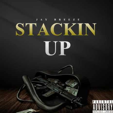Stackin Up | Boomplay Music