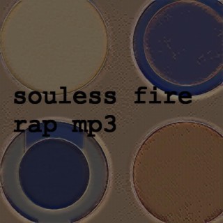 souless fire rap mp3
