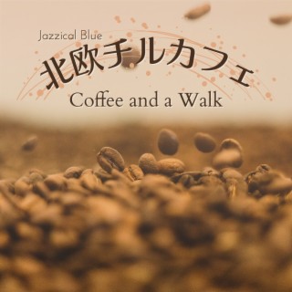 北欧チルカフェ - Coffee and a Walk