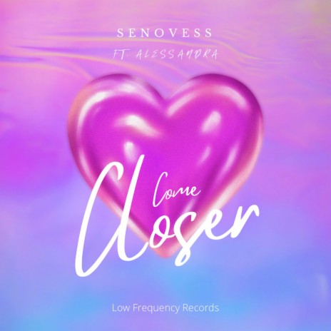 Come Closer ft. Alessandra | Boomplay Music