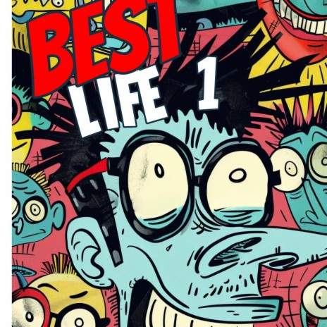 BEST LIFE 1 | Boomplay Music