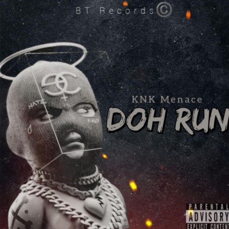Doh Run ft. Knk Menace | Boomplay Music