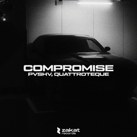 Compromise ft. QUATTROTEQUE | Boomplay Music