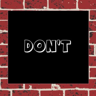 Don't